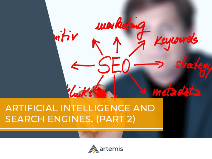 Artificial Intelligence and Search Engines (Part 2)