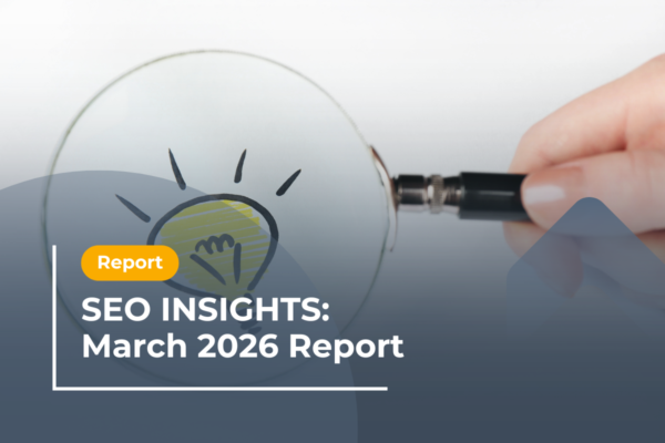 March SEO insights