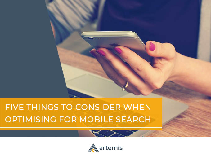 Five things to consider when optimising for mobile search
