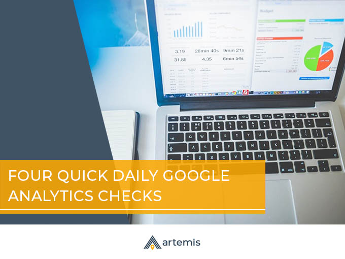 Four quick daily Google Analytics checks