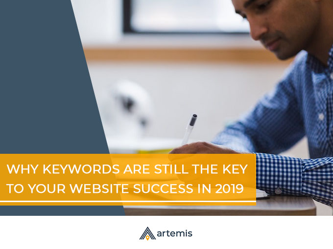 Why Keywords are still the key to your website success in 2019